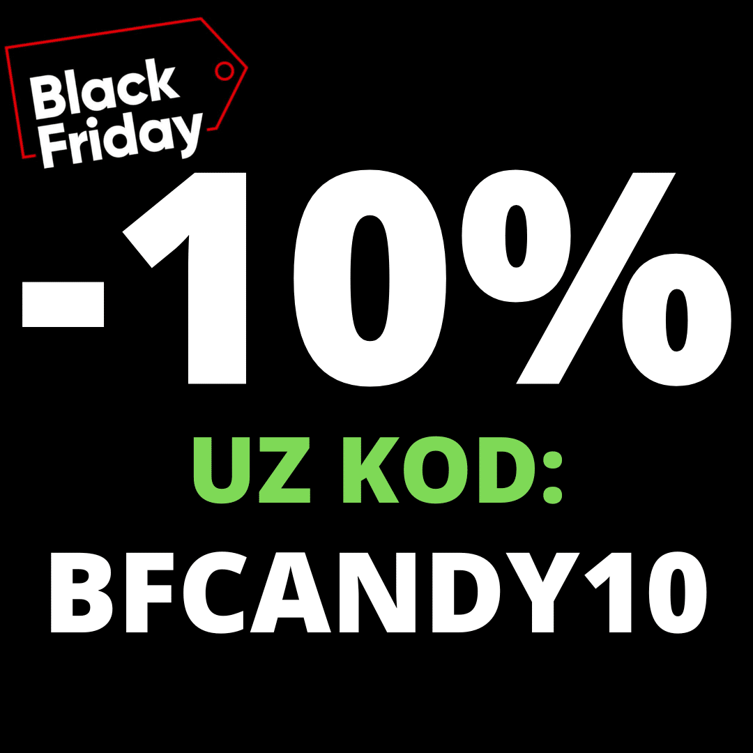 – 10% uz kod: BFCANDY10